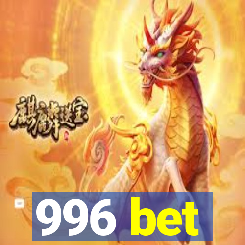 996 bet